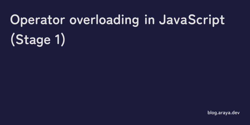 assignment operator overloading in javascript